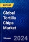 Global Tortilla Chips Market (2023-2028) Competitive Analysis, Impact of Economic Slowdown & Impending Recession, Ansoff Analysis - Product Image