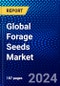 Global Forage Seeds Market (2023-2028) by Source, Form, Livestock, Species, Type, and Geography, Competitive Analysis, Impact of Economic Slowdown & Impending Recession with Ansoff Analysis - Product Image