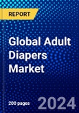 Global Adult Diapers Market (2023-2028) Competitive Analysis, Impact of Economic Slowdown & Impending Recession, Ansoff Analysis- Product Image
