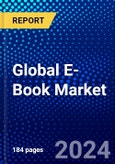 Global E-Book Market (2023-2028) Competitive Analysis, Impact of Economic Slowdown & Impending Recession, Ansoff Analysis- Product Image