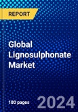 Global Lignosulphonate Market (2023-2028) Competitive Analysis, Impact of Economic Slowdown & Impending Recession, Ansoff Analysis- Product Image