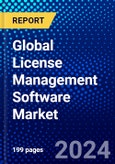 Global License Management Software Market (2023-2028) Competitive Analysis, Impact of Economic Slowdown & Impending Recession, Ansoff Analysis- Product Image