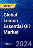 Global Lemon Essential Oil Market (2023-2028) Competitive Analysis, Impact of Economic Slowdown & Impending Recession, Ansoff Analysis- Product Image
