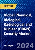 Global Chemical, Biological, Radiological and Nuclear (CBRN) Security Market (2023-2028) by Type, Function, Application and Geography, Competitive Analysis, Impact of Economic Slowdown & Impending Recession with Ansoff Analysis- Product Image