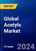 Global Acetyls Market (2023-2028) Competitive Analysis, Impact of Economic Slowdown & Impending Recession, Ansoff Analysis- Product Image