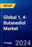Global 1, 4-Butanediol Market (2023-2028) Competitive Analysis, Impact of Economic Slowdown & Impending Recession, Ansoff Analysis- Product Image