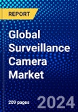 Global Surveillance Camera Market (2023-2028) Competitive Analysis, Impact of Economic Slowdown & Impending Recession, Ansoff Analysis- Product Image