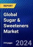 Global Sugar & Sweeteners Market (2023-2028) Competitive Analysis, Impact of Economic Slowdown & Impending Recession, Ansoff Analysis- Product Image