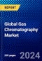 Global Gas Chromatography Market (2023-2028) by Instruments, Accessories and Consumables, End User, and Geography, Competitive Analysis, Impact of Economic Slowdown & Impending Recession with Ansoff Analysis - Product Thumbnail Image