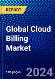Global Cloud Billing Market (2023-2028) Competitive Analysis, Impact of Economic Slowdown & Impending Recession, Ansoff Analysis- Product Image