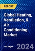 Global Heating, Ventilation, & Air Conditioning Market (2023 - 2028) Competitive Analysis, Impact of Economic Slowdown & Impending Recession, Ansoff Analysis- Product Image