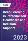 Deep Learning in Personalized Healthcare and Decision Support- Product Image