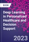Deep Learning in Personalized Healthcare and Decision Support - Product Thumbnail Image