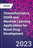 Cheminformatics, QSAR and Machine Learning Applications for Novel Drug Development- Product Image