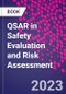 QSAR in Safety Evaluation and Risk Assessment - Product Thumbnail Image