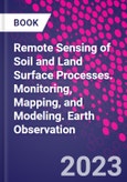 Remote Sensing of Soil and Land Surface Processes. Monitoring, Mapping, and Modeling. Earth Observation- Product Image