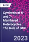 Synthesis of 6- and 7-Membered Heterocycles. The Role of DMF - Product Thumbnail Image