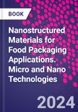 Nanostructured Materials for Food Packaging Applications. Micro and Nano Technologies- Product Image