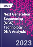 Next Generation Sequencing (NGS) Technology in DNA Analysis- Product Image