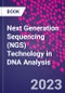 Next Generation Sequencing (NGS) Technology in DNA Analysis - Product Thumbnail Image