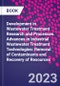 Development in Wastewater Treatment Research and Processes. Advances in Industrial Wastewater Treatment Technologies: Removal of Contaminants and Recovery of Resources - Product Thumbnail Image