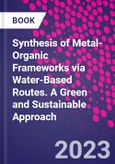 Synthesis of Metal-Organic Frameworks via Water-Based Routes. A Green and Sustainable Approach- Product Image