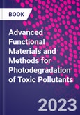 Advanced Functional Materials and Methods for Photodegradation of Toxic Pollutants- Product Image