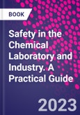 Safety in the Chemical Laboratory and Industry. A Practical Guide- Product Image