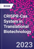 CRISPR-Cas System in Translational Biotechnology- Product Image