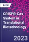 CRISPR-Cas System in Translational Biotechnology - Product Thumbnail Image