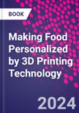 Making Food Personalized by 3D Printing Technology- Product Image