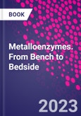 Metalloenzymes. From Bench to Bedside- Product Image