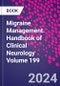 Migraine Management. Handbook of Clinical Neurology Volume 199 - Product Thumbnail Image