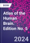 Atlas of the Human Brain. Edition No. 5 - Product Thumbnail Image