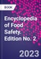Encyclopedia of Food Safety. Edition No. 2 - Product Thumbnail Image