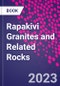 Rapakivi Granites and Related Rocks - Product Image