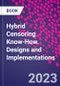 Hybrid Censoring Know-How. Designs and Implementations - Product Thumbnail Image