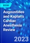 Augoustides and Kaplan's Cardiac Anesthesia Review - Product Thumbnail Image