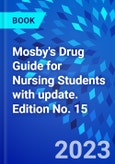 Mosby's Drug Guide for Nursing Students with update. Edition No. 15- Product Image