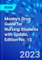 Mosby's Drug Guide for Nursing Students with update. Edition No. 15 - Product Thumbnail Image
