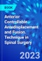 Anterior Controllable Antedisplacement and Fusion. Technique in Spinal Surgery - Product Thumbnail Image