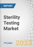 Sterility Testing Market by Product (Kits & Reagents, Instrument, Services), Test (Membrane Filtration, Direct Inoculation), Application (Pharma, Biological Manufacturing, Medical Device Manufacturing), End User (Pharma, Biotech) & Region - Global Forecasts to 2028- Product Image