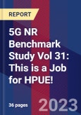 5G NR Benchmark Study Vol 31: This is a Job for HPUE!- Product Image
