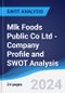 Mlk Foods Public Co Ltd - Company Profile and SWOT Analysis - Product Thumbnail Image
