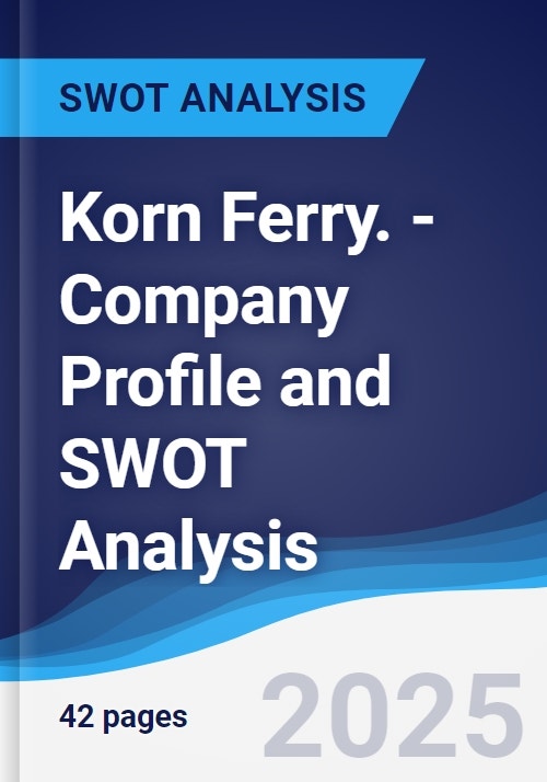 Korn Ferry. - Company Profile and SWOT Analysis