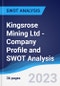 Kingsrose Mining Ltd - Company Profile and SWOT Analysis - Product Thumbnail Image