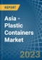 Asia - Plastic Containers - Market Analysis, Forecast, Size, Trends and Insights - Product Image