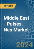 Middle East - Pulses, Nes - Market Analysis, Forecast, Size, Trends and Insights- Product Image