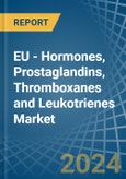 EU - Hormones, Prostaglandins, Thromboxanes and Leukotrienes - Market Analysis, Forecast, Size, Trends and Insights- Product Image