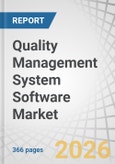 Quality Management System Software Market by Solution, Deployment Mode, Organization Size, Vertical, and Region - Global Forecast to 2031- Product Image
